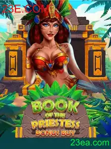 Descubra o Fascinante Mundo de BookOfThePriestess: Um Jogo Envolvente da 23E.COM