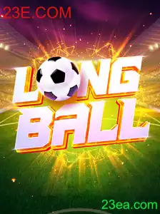 Descobrindo LongBall: O Novo Fenômeno no Mundo dos Jogos